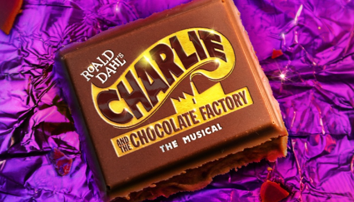 CHARLIE AND THE CHOCOLATE FACTORY – THE MUSICAL
